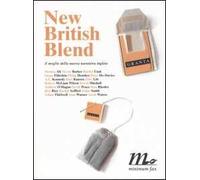 New British Blend. Il meglio della nuova narrativa inglese