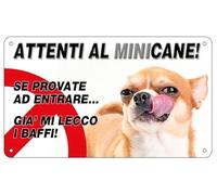 NEW CARTELLO SEGNALETICO - Attenti al cane chihuahua, GIà MI LECCO I BAFFI - Adesivo Extra Resistente, Pannello in Forex, Pannello In Alluminio (PANNELLO IN FOREX 20X31 CM)