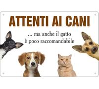 NEW CARTELLO SEGNALETICO - Attenti al cane, ma anche il gatto è poco raccomandabile - Adesivo Extra Resistente, Pannello in Forex, Pannello In Alluminio (PANNELLO IN ALLUMINIO 20X31 CM)
