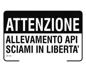 NEW CARTELLO SEGNALETICO - Attenzione allevamento api sciami in liberta - Adesivo Extra Resistente, Pannello in Forex, Pannello In Alluminio (PANNELLO IN FOREX 20X31 CM)