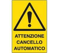NEW CARTELLO SEGNALETICO - attenzione cancello automatico - Adesivo Extra Resistente, Pannello in Forex, Pannello In Alluminio (PANNELLO IN ALLUMINIO 30X42 CM)