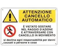 NEW CARTELLO SEGNALETICO - attenzione cancello automatico. è vietato sostare - Adesivo Extra Resistente, Pannello in Forex, Pannello In Alluminio (ADESIVO 20X31 CM)