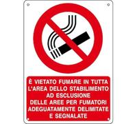 NEW CARTELLO SEGNALETICO - è vietato fumare in tutta l'area dello stabilimento ad esclusione delle aree per fumatori adeguatamente delimitate e segnalate (PANNELLO IN ALLUMINIO 30X42 CM)