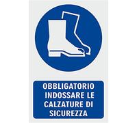 NEW CARTELLO SEGNALETICO - OBBLIGATORIO INDOSSARE LE CALZATURE DI SICUREZZA - Adesivo Extra Resistente, Pannello in Forex, Pannello In Alluminio (Pannello in Forex 20x31)