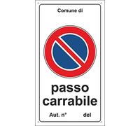 NEW CARTELLO SEGNALETICO - PASSO CARRABILE con comune e n° autorizzazione personalizzabile - Pannello in Forex, Pannello In Alluminio (ADESIVO 30X42 CM)