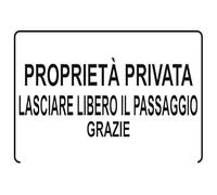 NEW CARTELLO SEGNALETICO - PROPRIETA' PRIVATA lasciare libero il passaggio SCRITTA - Adesivo Resistente, Pannello in Forex, Pannello In Alluminio (ADESIVO 20X31 CM)
