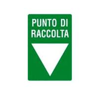 NEW CARTELLO SEGNALETICO - punto di raccolta MOD. 2 - Adesivo Extra Resistente, Pannello in Forex, Pannello In Alluminio (PANNELLO IN FOREX 30x42 cm)