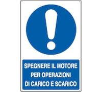 NEW CARTELLO SEGNALETICO - spegnere il motore per operazioni di carico e scarico - Adesivo Extra Resistente, Pannello in Forex, Pannello In Alluminio (PANNELLO IN ALLUMINIO 30X42 CM)