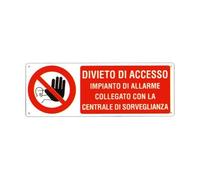 NEW CARTELLO SEGNALETICO UNI - divieto di accesso impianto di allarme collegato con la centrale di sorveglianza - Adesivo, Pannello in Forex, Alluminio (PANNELLO IN ALLUMINIO 30X12 CM)