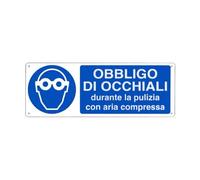 NEW CARTELLO SEGNALETICO UNI - obbligo di occhiali durante la pulizia con aria compressa - Adesivo Extra Resistente, Pannello in Forex, Pannello In Alluminio (PANNELLO IN FOREX 30X12 CM)