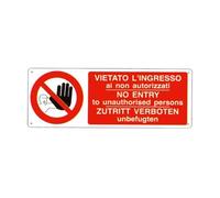 NEW CARTELLO SEGNALETICO UNI - vietato l'ingresso ai non autorizzati/no entry... - Adesivo Extra Resistente, Pannello in Forex, Pannello In Alluminio (PANNELLO IN ALLUMINIO 30X12 CM)