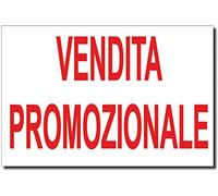 NEW CARTELLO SEGNALETICO - VENDITA PROMOZIONALE - Adesivo Resistente, Pannello in Forex, Pannello In Alluminio (ADESIVO 30X42 CM)