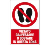 NEW CARTELLO SEGNALETICO - vietato calpestare o sostare questa zona - Adesivo Extra Resistente, Pannello in Forex, Pannello In Alluminio (PANNELLO IN FOREX 20X31 CM)