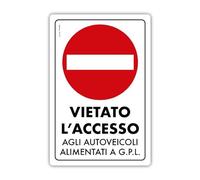 NEW CARTELLO SEGNALETICO - Vietato l’accesso ai veicoli a gpl - Adesivo Resistente, Pannello in Forex, Pannello In Alluminio (PANNELLO IN ALLUMINIO 30X42 CM)