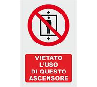 NEW CARTELLO SEGNALETICO - VIETATO L'USO DI QUESTO ASCENSORE - Adesivo Extra Resistente, Pannello in Forex, Pannello In Alluminio (Pannello in Alluminio 20x31)