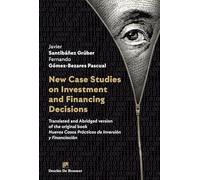 New Case Studies on Investment and Financing Decisions: 0