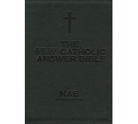 New Catholic Answer Bible-NABRE