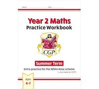 New CGP KS1 Maths Workbook - Year 2 Summer Term (extra practice for the White Rose scheme)