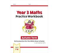 New CGP KS2 Maths Workbook - Year 3 Autumn Term (extra practice for the White Rose scheme)