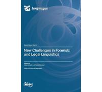 New Challenges in Forensic and Legal Linguistics