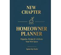 New Chapter: Homeowner Planner: First Home House Warming Gift, New Home Essentials & Guided Moving Organizer, Elegant Navy & Gold Design
