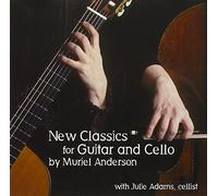 New Classics for Guitar and Cello by Muriel Anderson (2003-07-22)
