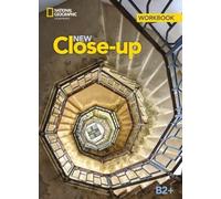 New Close-up B2+ – Workbook – Per le Scuole superiori – Cengage Learning