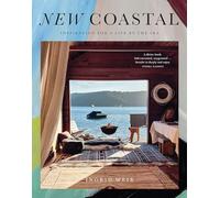 New Coastal: Inspiration for a Life by the Sea