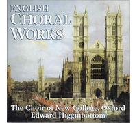 New Coll. Oxford - English Choral Works