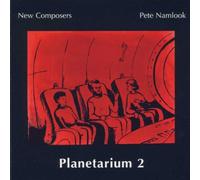 New Composers & P.Namlook - Planetarium 2