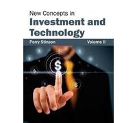 New Concepts in Investment and Technology: Volume II (Copertina rigida)
