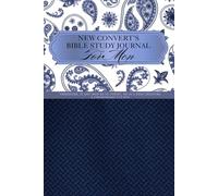 New Convert's Bible Study Journal: For Men