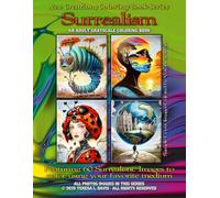 New Creations Coloring Book Series: Surrealism: An adult grayscale coloring book (coloring book for grownups) featuring A.I. generated images in a ... your favorite medium, suitable for framing.