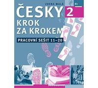 New Czech Step-by-Step 2. Workbook (New Czech Step-by-Step 2. Workbook 2 - lessons 11-20)