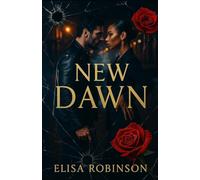 NEW DAWN: A ROMANCE THRILLER