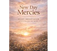 New Day Mercies: A Daily Devotional Rooted in Grace