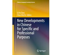 New Developments in Chinese for Specific and Professional Purposes