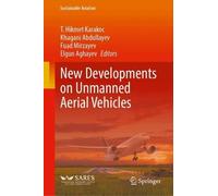 New Developments on Unmanned Aerial Vehicles