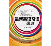 New Dictionary of English Idioms