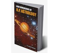 New Dimensions of K.P. Astrology