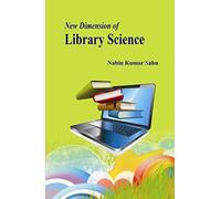 New Dimensions of Library Science [Hardcover] Dr. N. K. Sahu