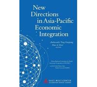 New Directions in Asia-Pacific Economic Integration (Tascabile)