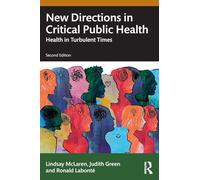 New Directions in Critical Public Health: Health in Turbulent Times