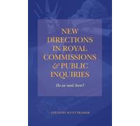 New Directions in Royal Commissions & Public Inquiries (Tascabile)