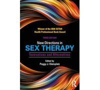 New Directions in Sex Therapy: Innovations and Alternatives