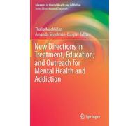 New Directions in Treatment, Education, and Outreach for Ment (Copertina rigida)