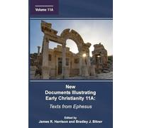 James R Harrison Bradley New Documents Illustrating Early Christia (Tascabile)