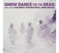 New Dublin Voices New Dublin Voices: Snow Dance for the Dead (CD) Album