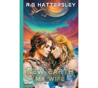 New Earth My Wife: Book 2