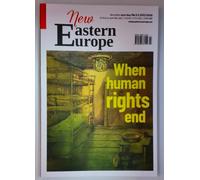 New Eastern Europe Magazine #3 Aprile/Maggio 2026 When Human Rights end